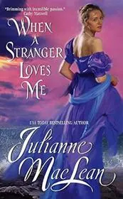 Book cover for "When a Stranger Loves Me" by Julianne MacLean