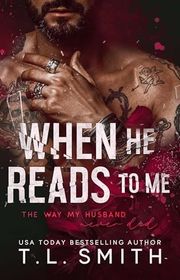Book cover for "When He Reads To Me" by TL Smith