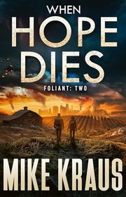 Book cover for "When Hope Dies" by Mike Kraus