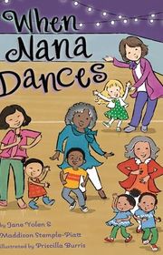 Book cover for "When Nana Dances" by Jane Yolen