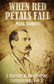 Book cover for "When Red Petals Fall" by Mark Hodder