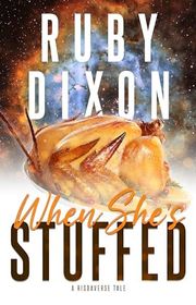 Book cover for "When She's Stuffed" by Ruby Dixon