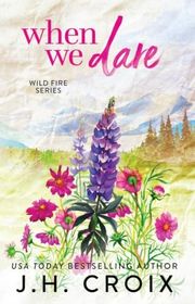 Book cover for "When We Dare" by JH Croix