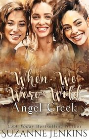 Book cover for "When We Were Wild" by Suzanne Jenkins