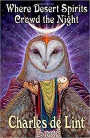 Where Desert Spirits Crowd the Night