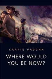 Where Would You Be Now?