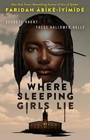 Book cover for "Where Sleeping Girls Lie" by Faridah Àbíké Íyímídé