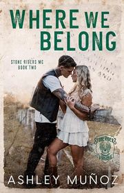 Book cover for "Where We Belong" by Ashley Munoz