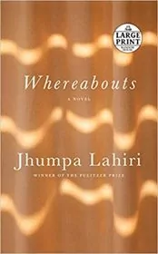 Book cover for "Whereabouts" by Jhumpa Lahiri