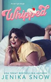 Book cover for "Whipped" by Jenika Snow