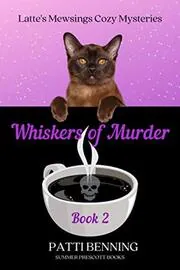 Book cover for "Whiskers of Murder" by Patti Benning