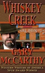 Book cover for "Whiskey Creek" by Gary McCarthy