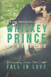 Book cover for "Whiskey Prince" by Toni Aleo