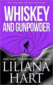 Whiskey and Gunpowder