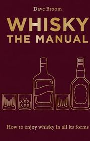 Book cover for "Whisky: The Manual" by Dave Broom