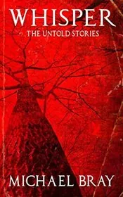 Whisper: The Untold Stories