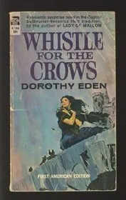 Whistle for the Crows