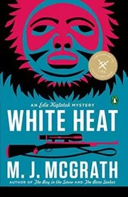 Book cover for "White Heat" by Melanie McGrath