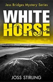 Book cover for "White Horse" by Joss Stirling