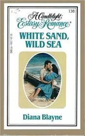 White Sand, Wild Sea