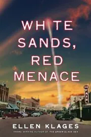 White Sands, Red Menace
