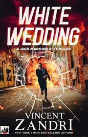 Book cover for "White Wedding" by Vincent Zandri