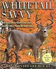 Book cover for "Whitetail Savvy" by Leonard Lee Rue III