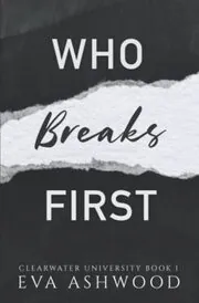 Who Breaks First