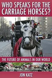 Who Speaks for the Carriage Horses
