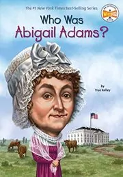 Who Was Abigail Adams?