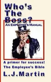 Book cover for "Who's the Boss" by LJ Martin