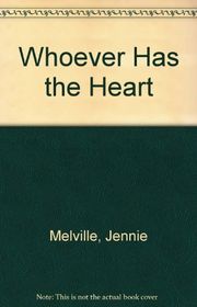 Book cover for "Whoever Has the Heart" by Gwendoline Butler