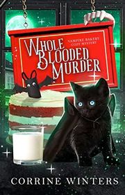 Book cover for "Whole Blooded Murder" by Corrine Winters