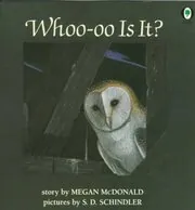 Book cover for "Whoo-Oo Is It?" by Megan McDonald