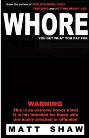 Book cover for "Whore" by Matt Shaw