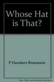 Book cover for "Whose Hat Is That?" by Ron Roy