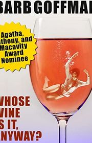 Book cover for "Whose Wine Is It Anyway?" by Barb Goffman