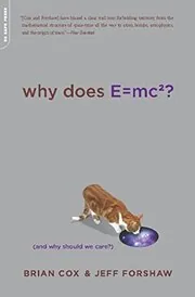Book cover for "Why Does E=mc2?"