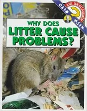 Book cover for "Why Does Litter Cause Problems?" by Isaac Asimov
