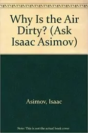 Book cover for "Why is the Air Dirty?" by Isaac Asimov
