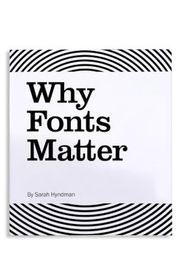 Book cover for "Why Fonts Matter" by Sarah Hyndman
