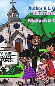 Book cover for "Why We Go To Church" by Danyelle Scroggins