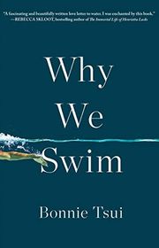 Book cover for "Why We Swim" by Bonnie Tsui