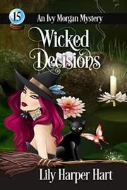 Wicked Decisions