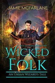 Book cover for "Wicked Folk" by Jamie McFarlane