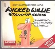 Wicked Willie Stand Up Comic