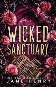 Book cover for "Wicked Sanctuary" by Jane Henry