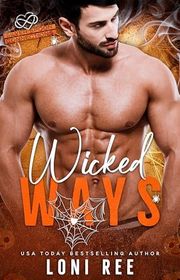 Book cover for "Wicked Ways" by Loni Ree