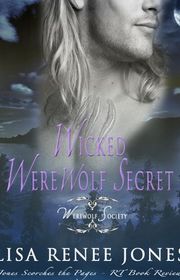 Book cover for "Wicked Werewolf Secret" by Lisa Renee Jones