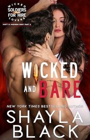 Book cover for "Wicked and Bare" by Shayla Black